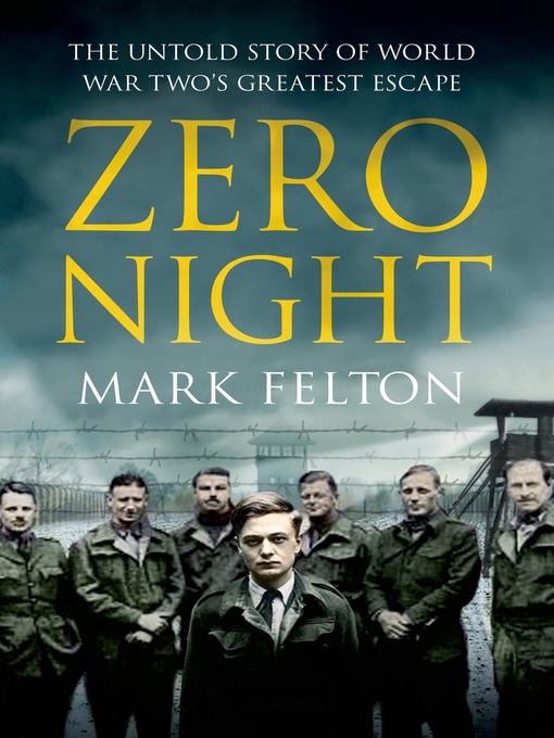 Title details for Zero Night by Mark Felton - Available